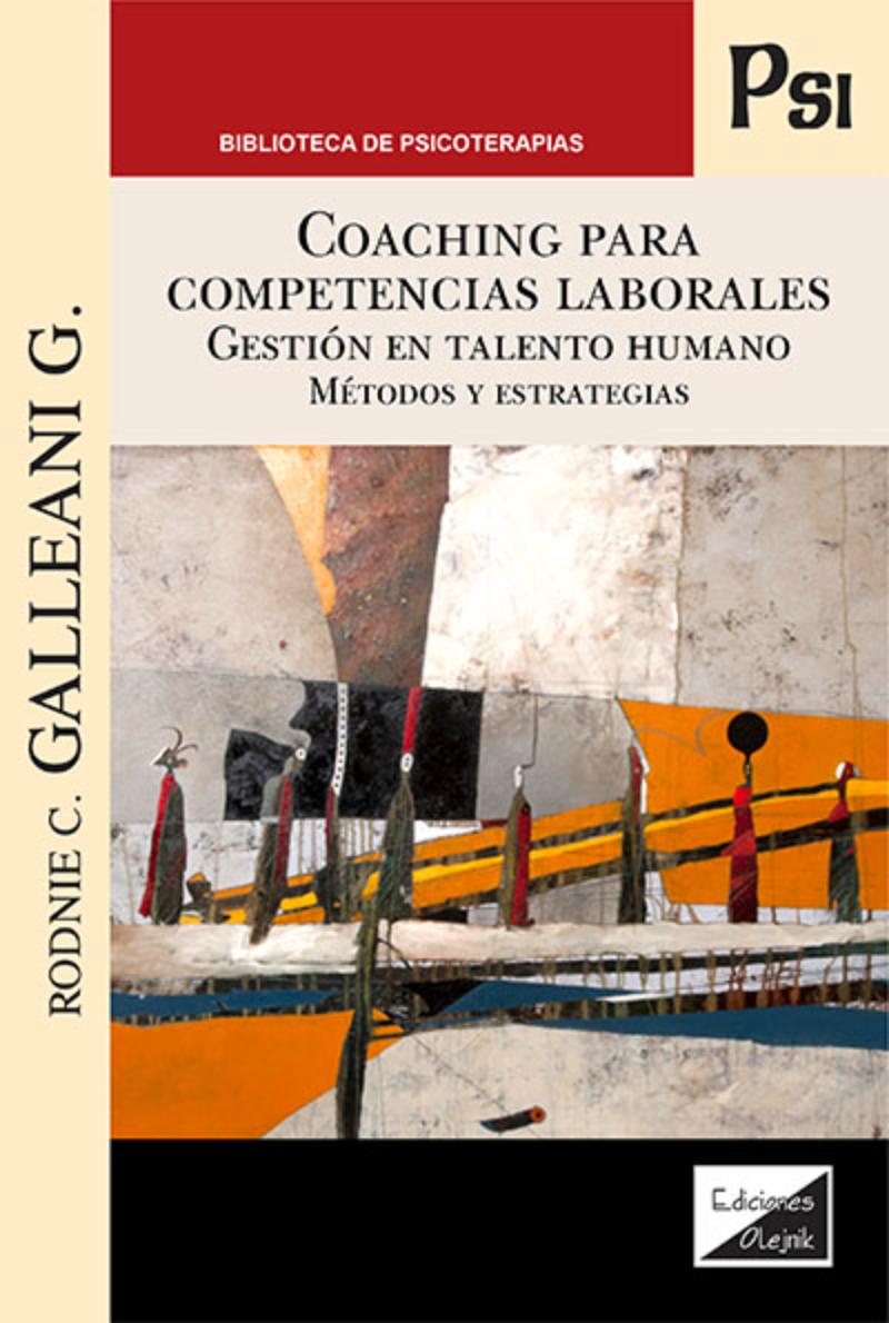 LIBRO COACHING PARA COMPTENCIAS LABORALES / GALLEANI G. RODNIE C. / OLEJNIK EDI - 1