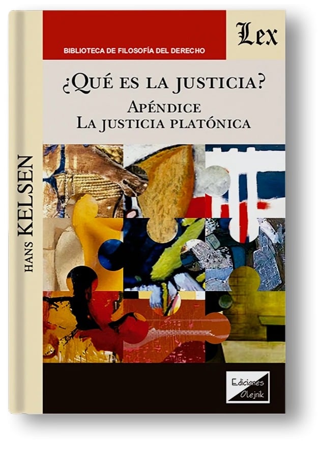 LIBRO QUE ES LA JUSTICIA? / HANS KELSEN / OLEJNIK EDICIONES - 1