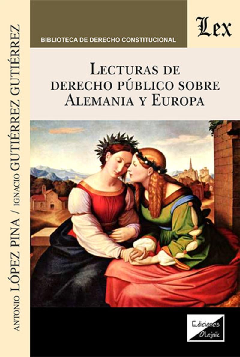 LIBRO LECTURAS DE DERECHO PUBLICO SOBRE ALEMANIA Y EUROPA / LOPEZ PINA-GUTIE REZ - 1