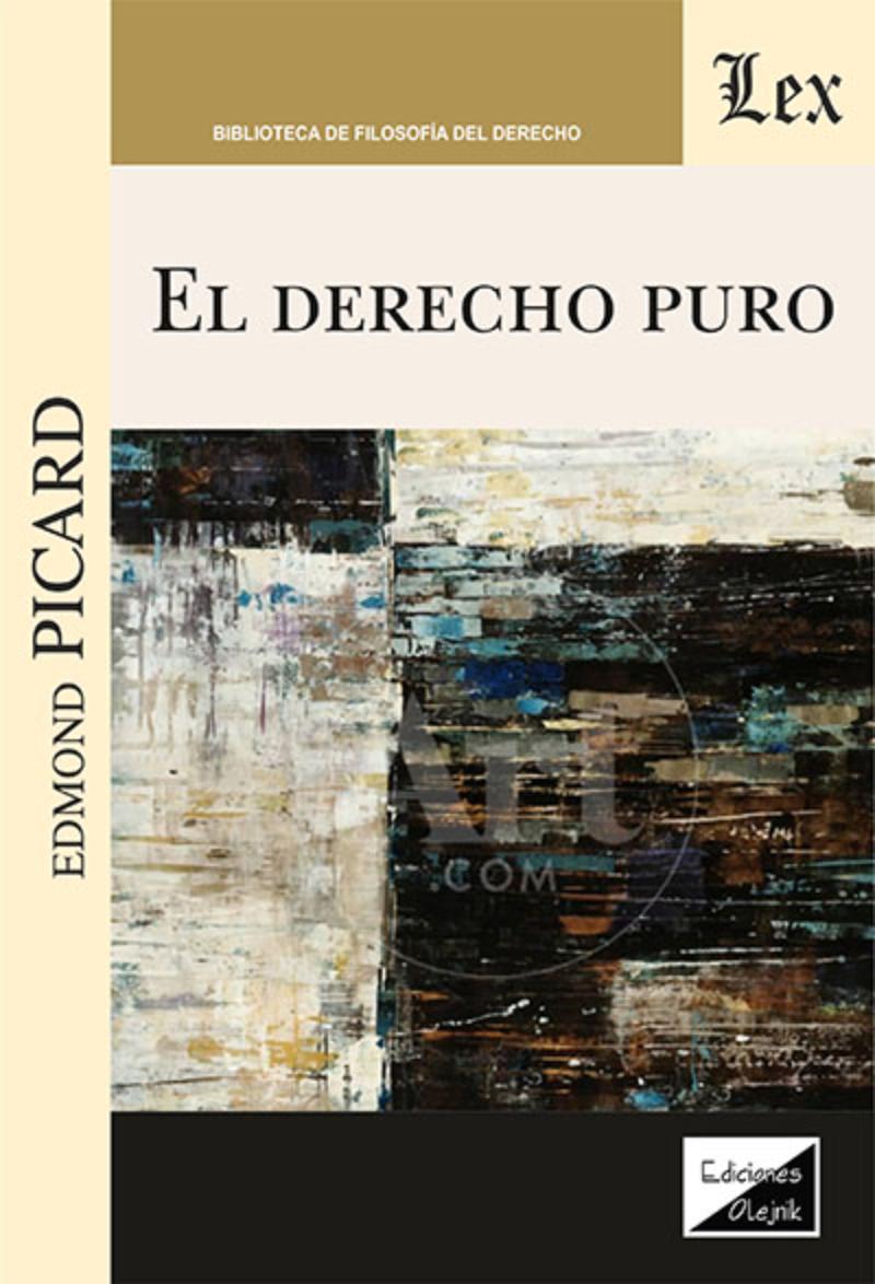 LIBRO DERECHO PURO / EDMOND PICARD / OLEJNIK EDICIONES - 1