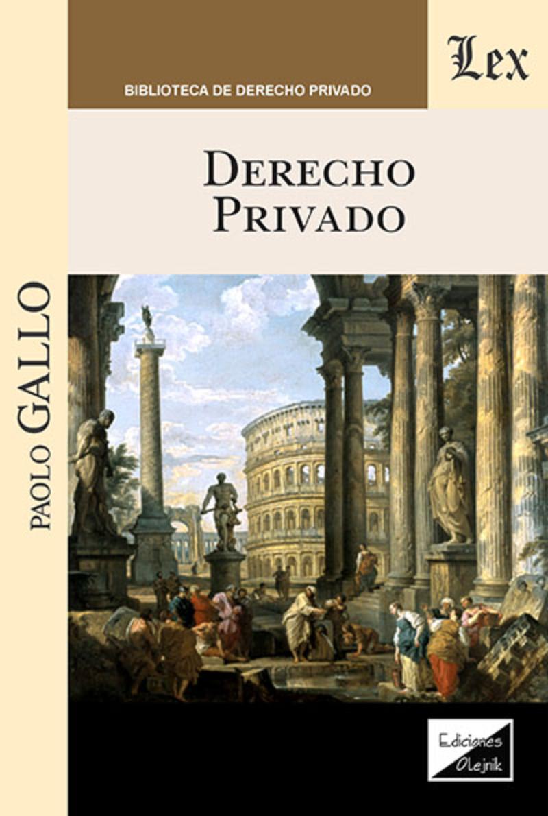 LIBRO DERECHO PRIVADO / PAULO GALLO / OLEJNIK EDICIONES - 1
