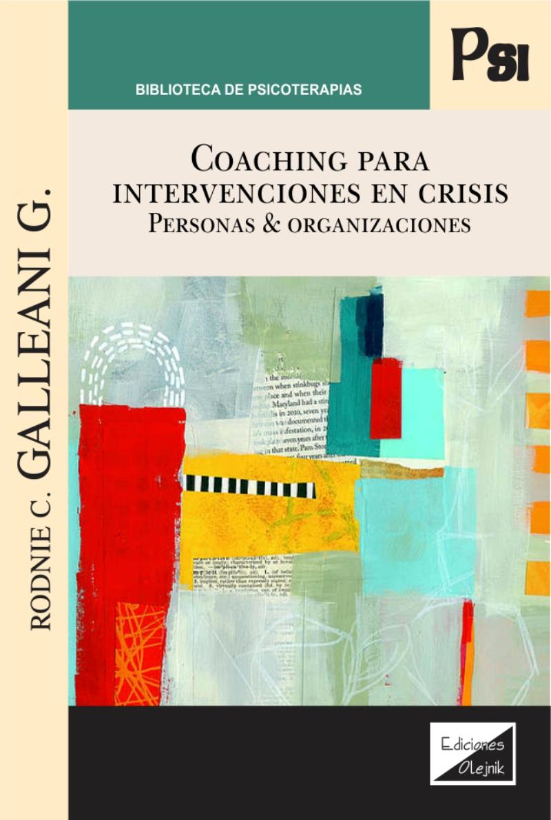 LIBRO COACHING PARA INTERVENCIONES EN CRISIS / GALLEANI G. RODNIE C. / OLEJNIK - 1