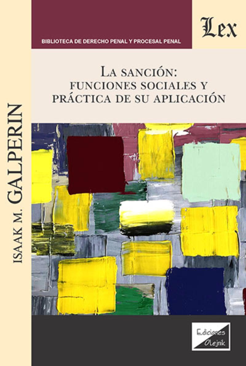 LIBRO SANCION. FUNCIONES SOCIALES Y PRACTICA DE SU APLICACION / ISSAK M. GALPER - 1