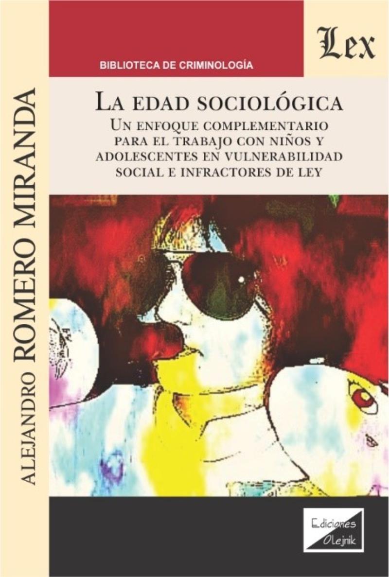 LIBRO EDAD SOCIOLOGICA. UN ENFOQUE COMPLEMENTARIO / ALEJANDRO ROMERO MIRANDA / - 1