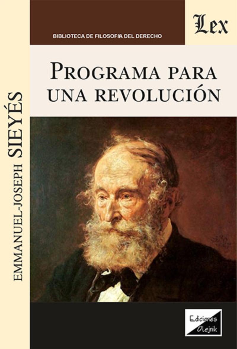 LIBRO PROGRAMA PARA UNA REVOLUCION / EMMANUEL-JOSEPH SIEYE S / OLEJNIK EDICIONES - 1
