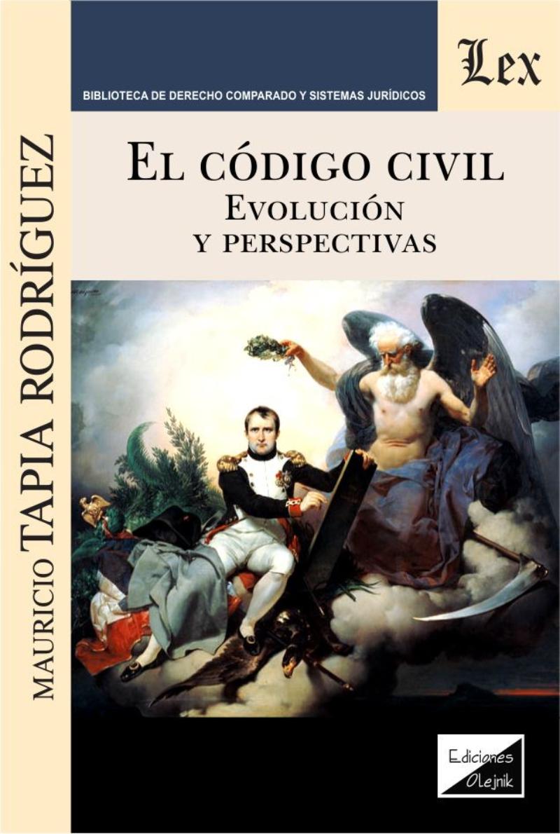 LIBRO CODIGO CIVIL. EVOLUCION Y PERSPECTIVAS / MAURICIO TAPIA RODRIGUEZ / OLEJN - 1