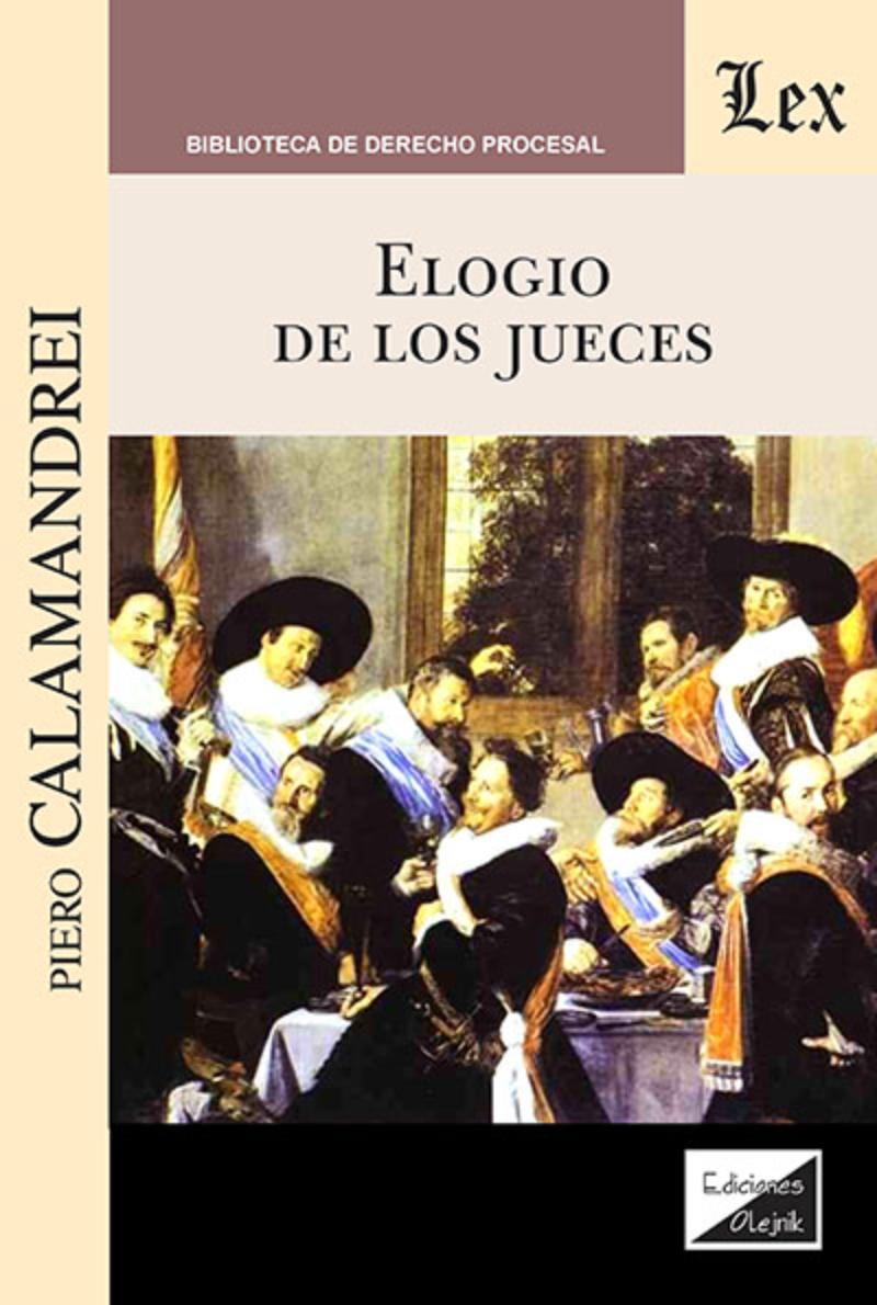 LIBRO ELOGIO DE LOS JUECES / PIERO CALAMANDREI / OLEJNIK EDICIONES - 1