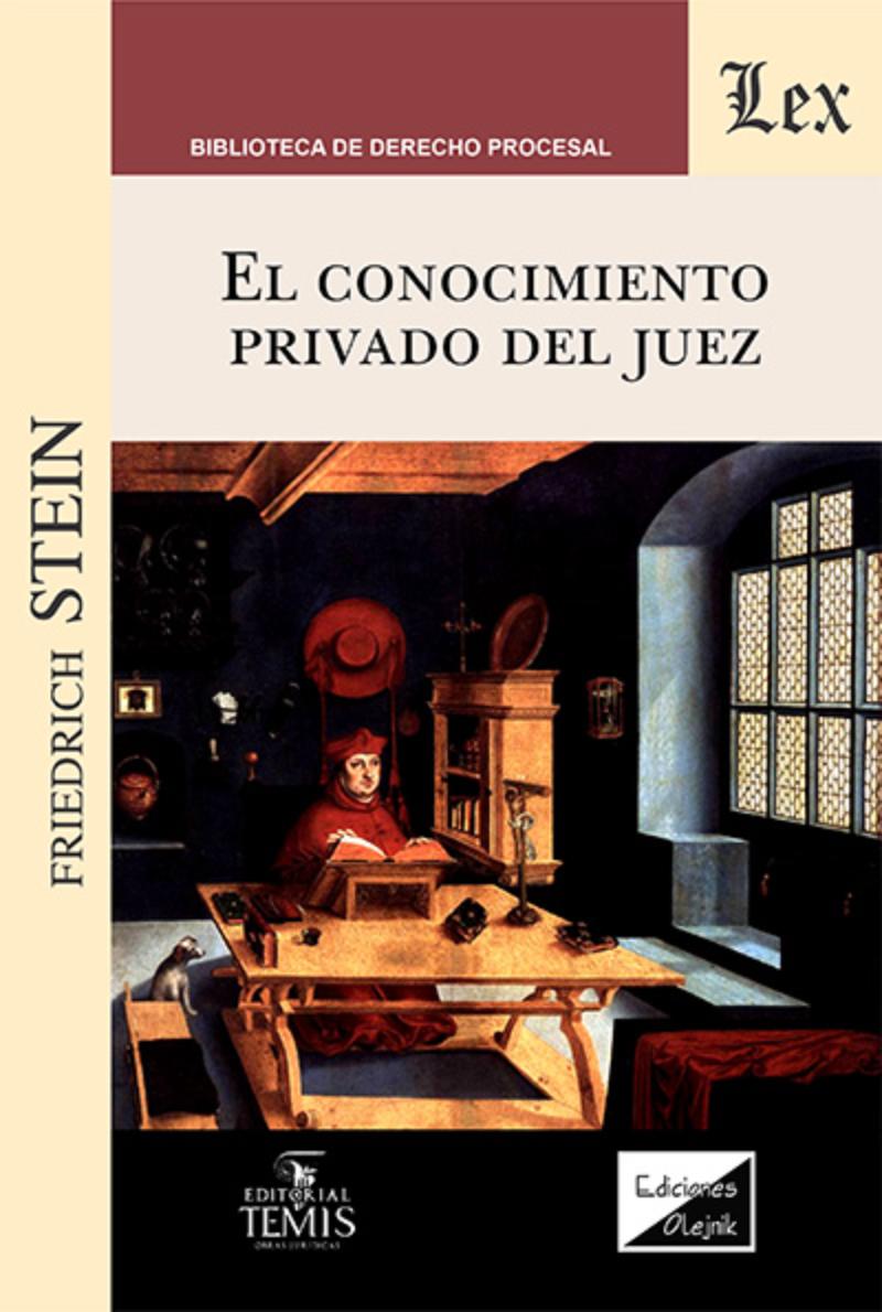 LIBRO CONOCIMIENTO PRIVADO DEL JUEZ / FRIEDRICH STEIN / OLEJNIK EDICIONES - 1