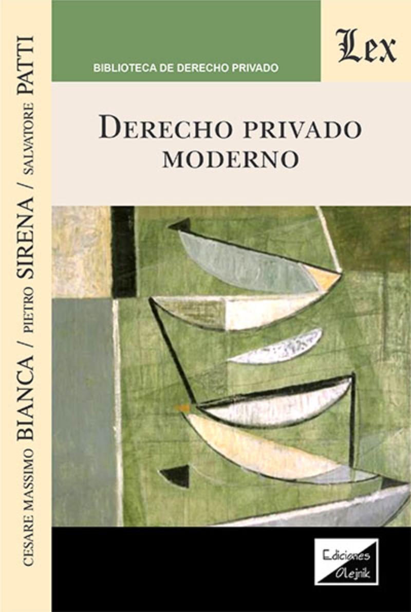 LIBRO DERECHO PRIVADO MODERNO / BIANCA-SIRENA-PATTI / OLEJNIK EDICIONES - 1