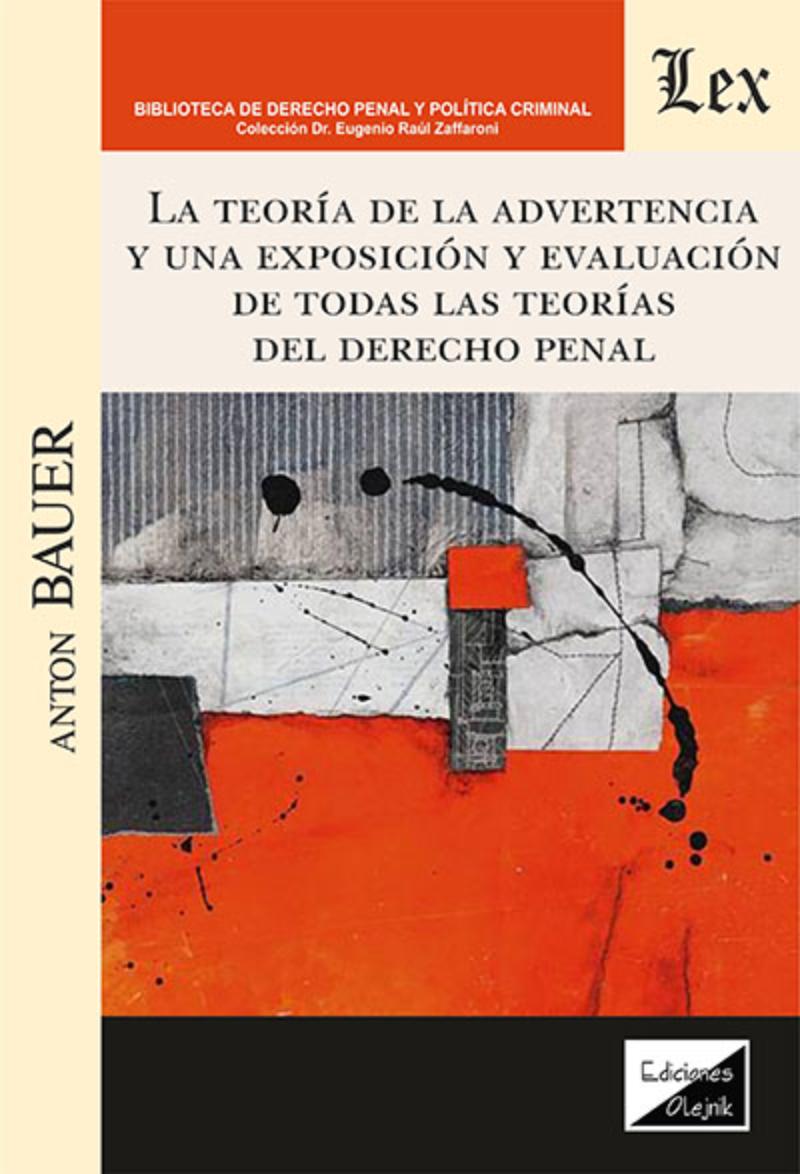 LIBRO TEORIA DE LA ADVERTENCIA Y UNA EXPOSICION Y EVALUACION / ANTON BAUER / OL - 1