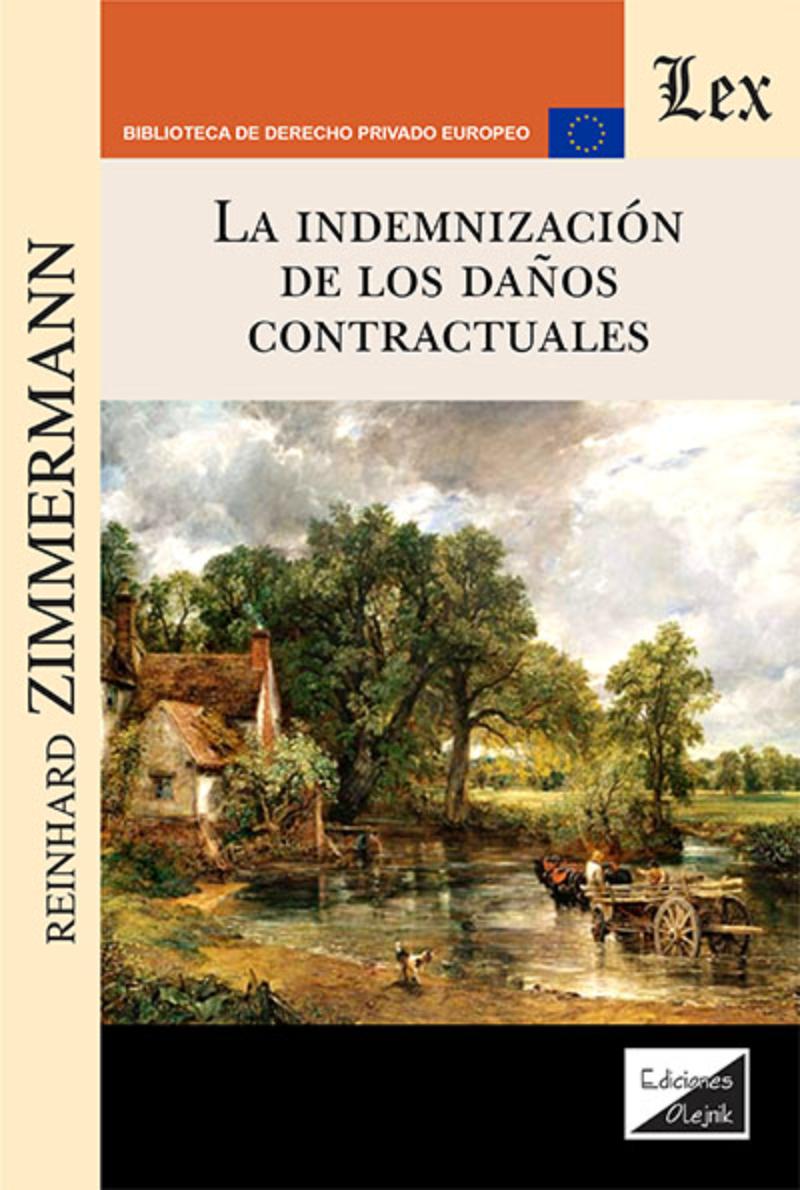 LIBRO INDEMNIZACION DE LOS DAÑOS CONTRACTUALES / REINHARD ZIMMERMANN / OLEJNIK - 1