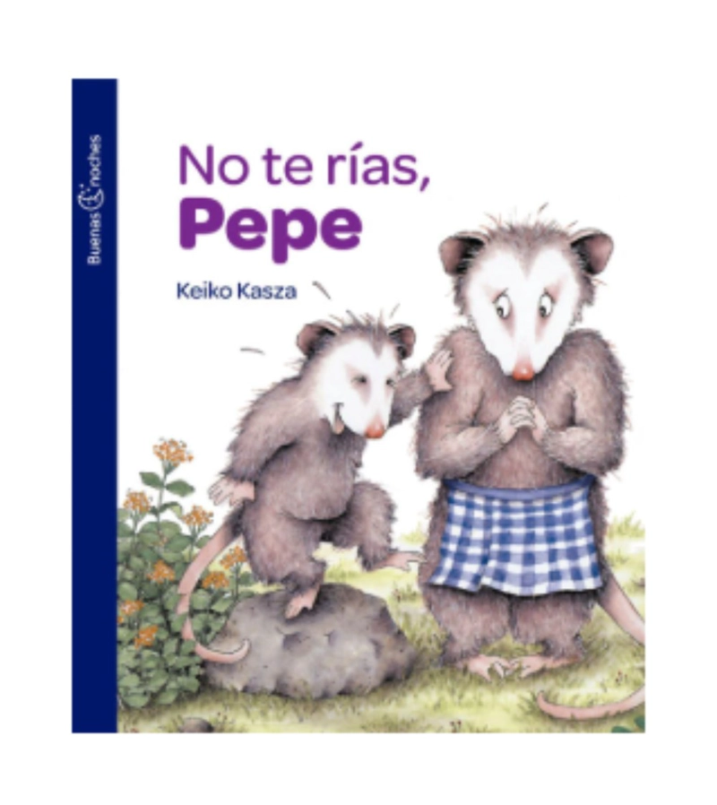 LIBRO NO TE RIAS, PEPE / KEIKO KASZA / NORMA - 1