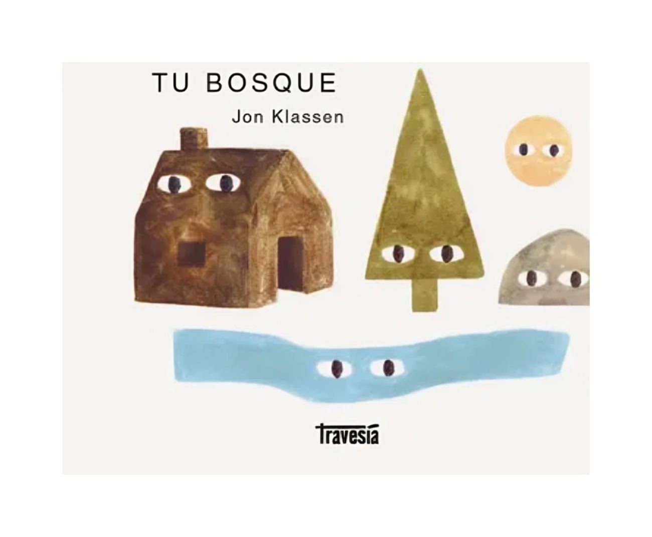 LIBRO TU BOSQUE / JON KLASSEN / OCEANO TRAVESIA - 1