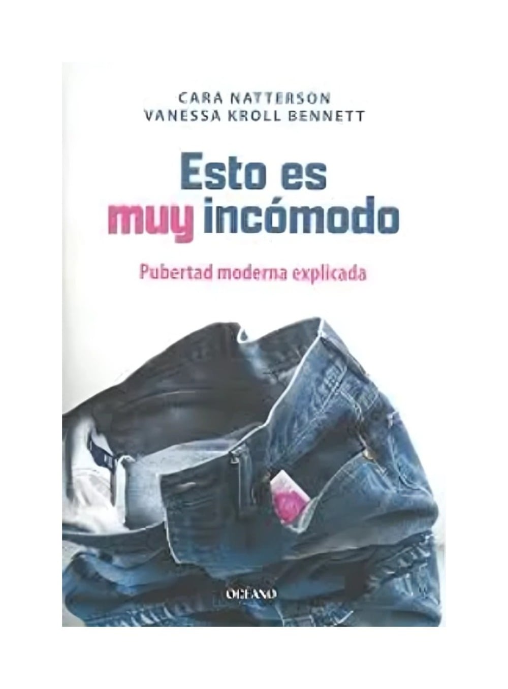 LIBRO ESTO ES MUY INCOMODO / CARA NATTERSON / OCEANO - 1