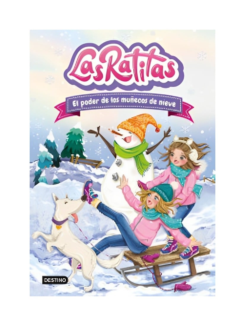 LIBRO LAS RATITAS 6. EL PODER DE LOS MUÑECOS DE NIEVE / LAS RATITAS / DESTINO - 1