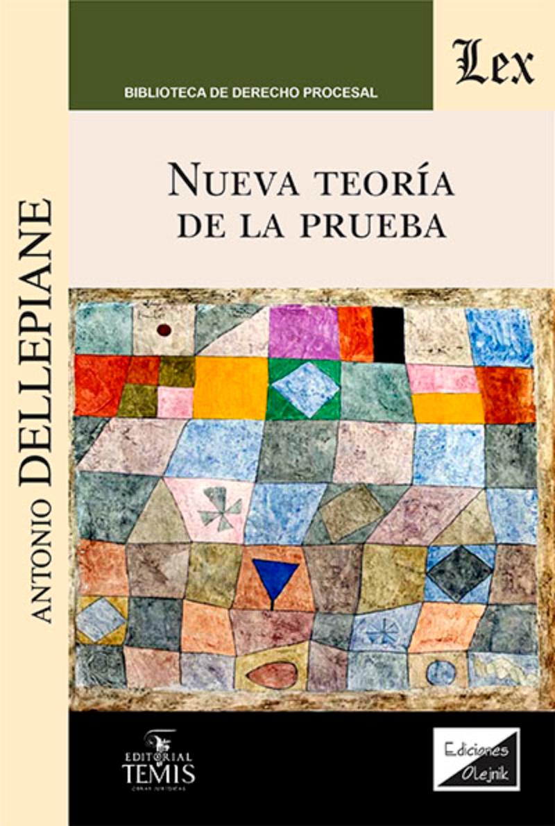 LIBRO NUEVA TEORIA DE LA PRUEBA / ANTONIO DELLEPIANE / OLEJNIK EDICIONES - 1