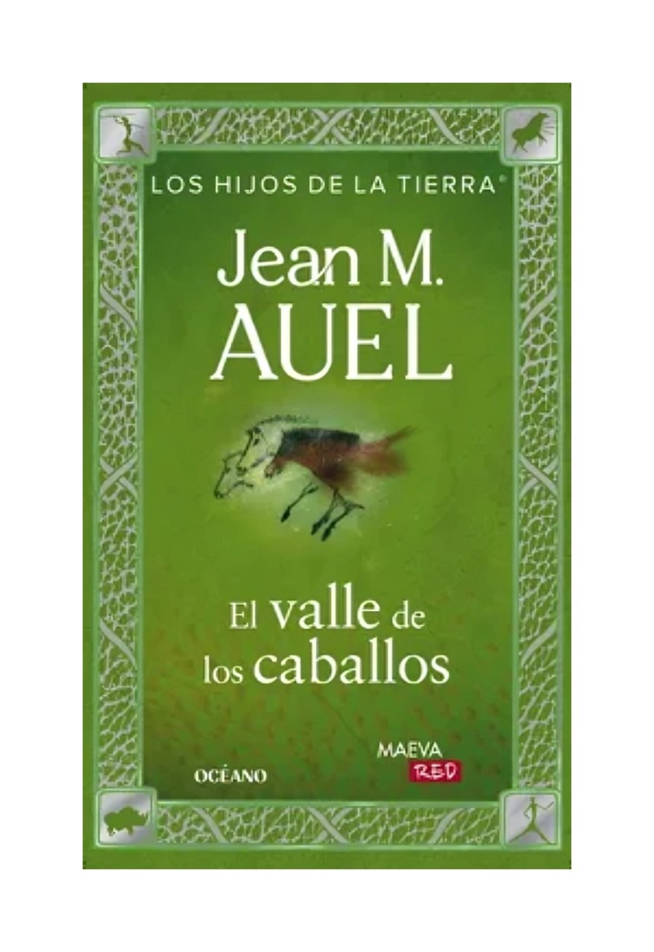 LIBRO EL VALLE DE LOS CABALLOS / JEAN M. AUEL / MAEVA - 1