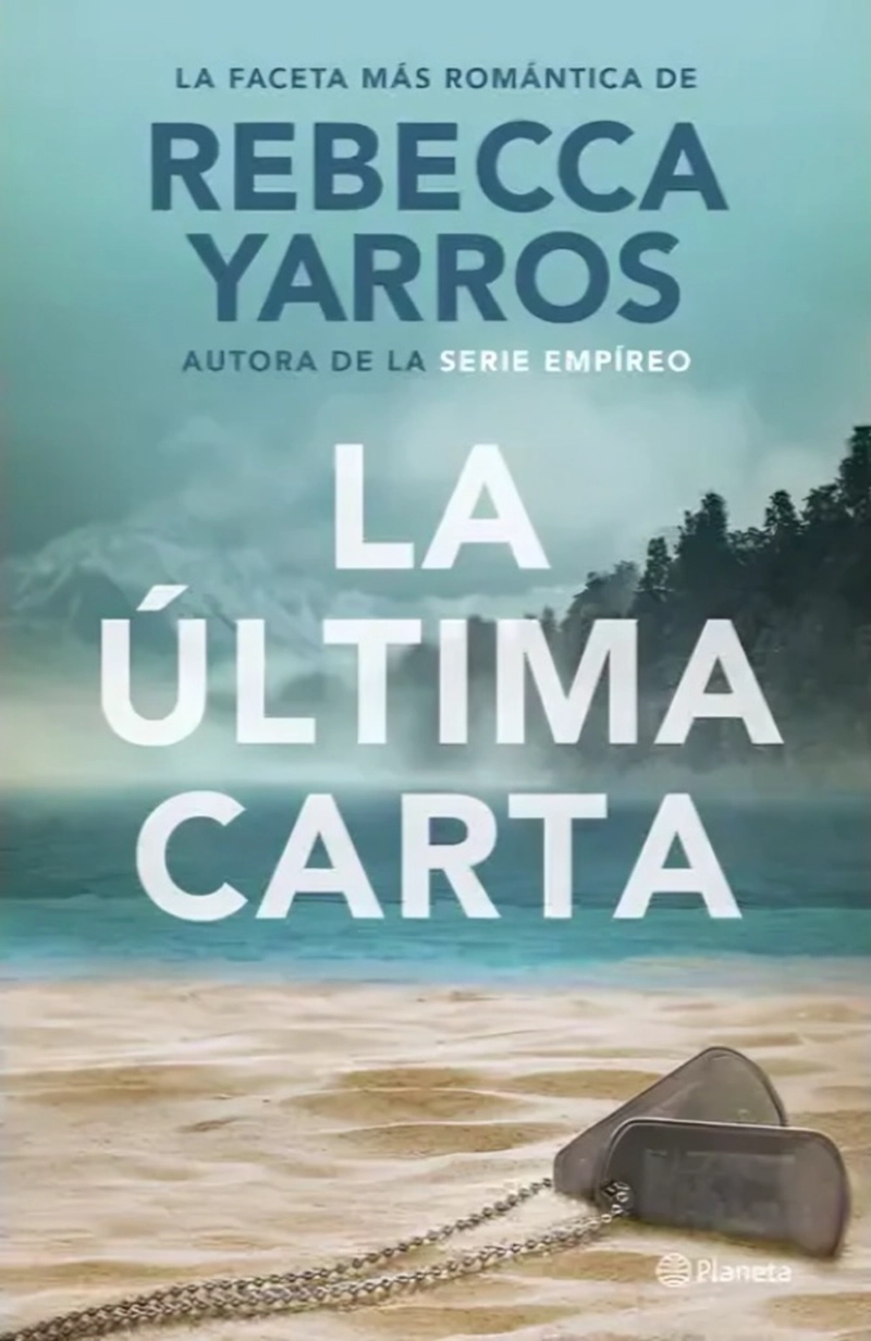 LIBRO LA ULTIMA CARTA / REBECCA YARROS / PLANETA - 1