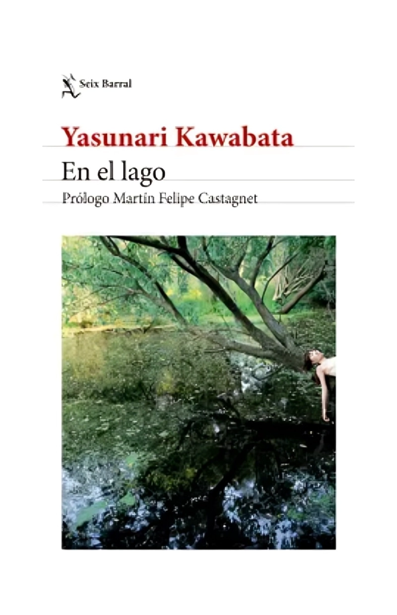 LIBRO EN EL LAGO. NUEVA EDICION / YASUNARI KAWABATA / SEIX BARRAL - 1