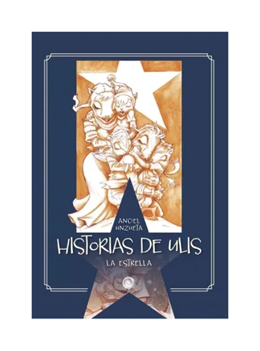 LIBRO HISTORIA DE ULIS / ANGEL UNZUETA / OCE ANO - 1