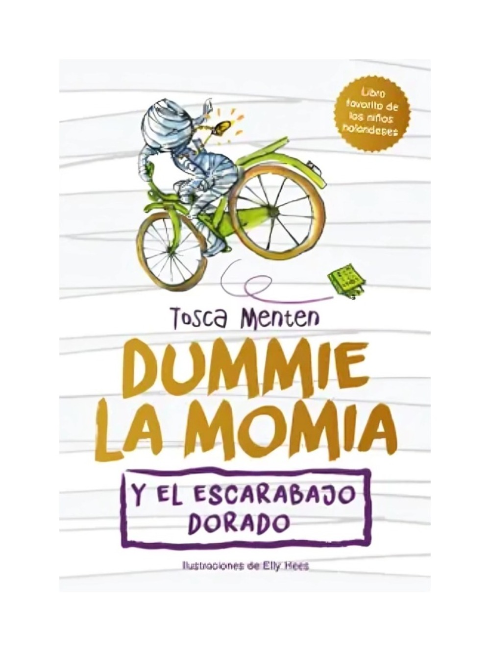 LIBRO DUMMIE - LA MOMIA Y EL ESCARABAJO DORADO / TOSCA MENTEN / OCE ANO - 1