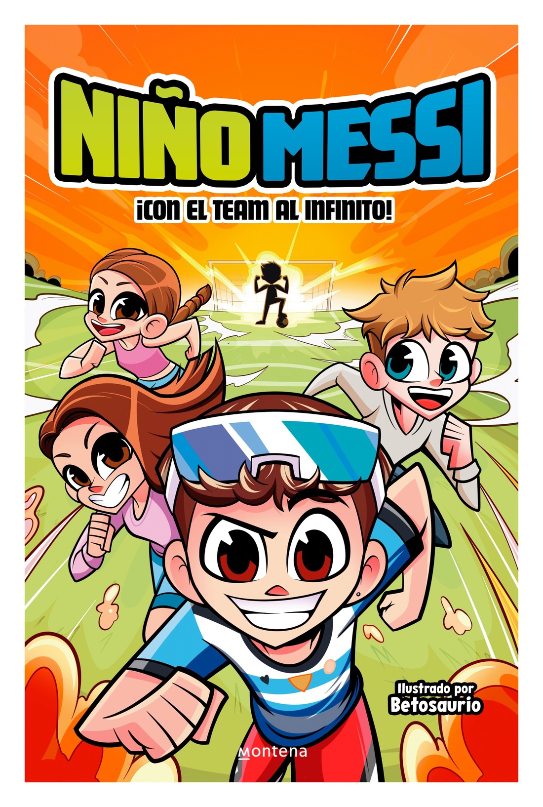 LIBRO NIÑO MESSI - CON EL TEAM AL INFINITO / NIÑO MESSI / MONTENA - 1