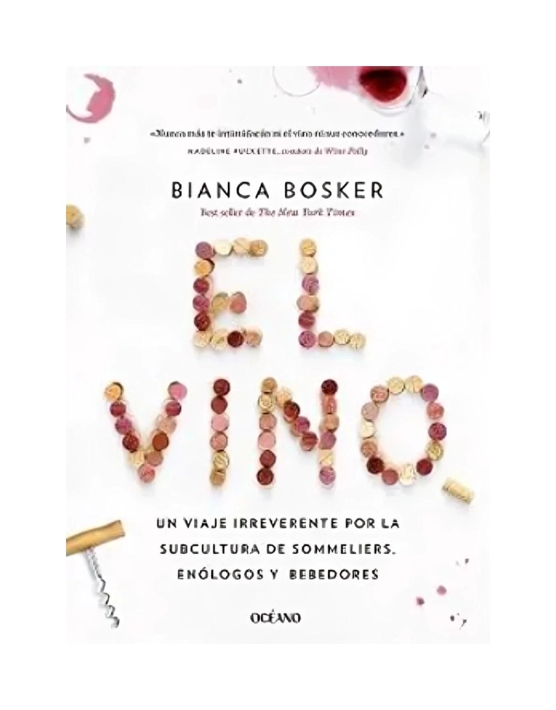 LIBRO EL VINO / BIANCA BOSKER / OCE ANO - 1
