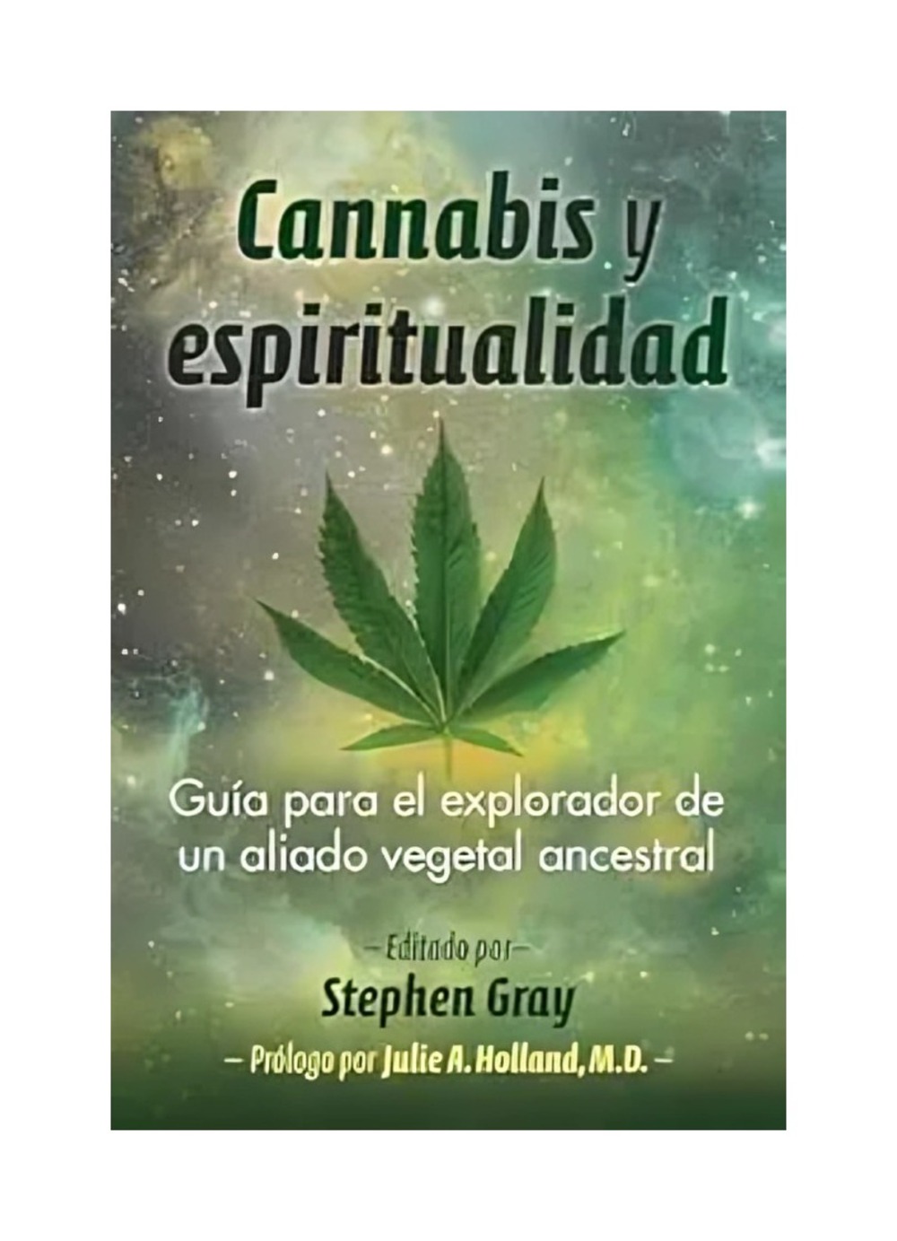 LIBRO CANNABIS Y ESPIRITUALIDAD / STEPHEN GRAY / OCE ANO - 1