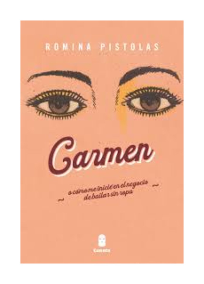 LIBRO CARMEN / ROMINA PISTOLAS / CUNETA - 1