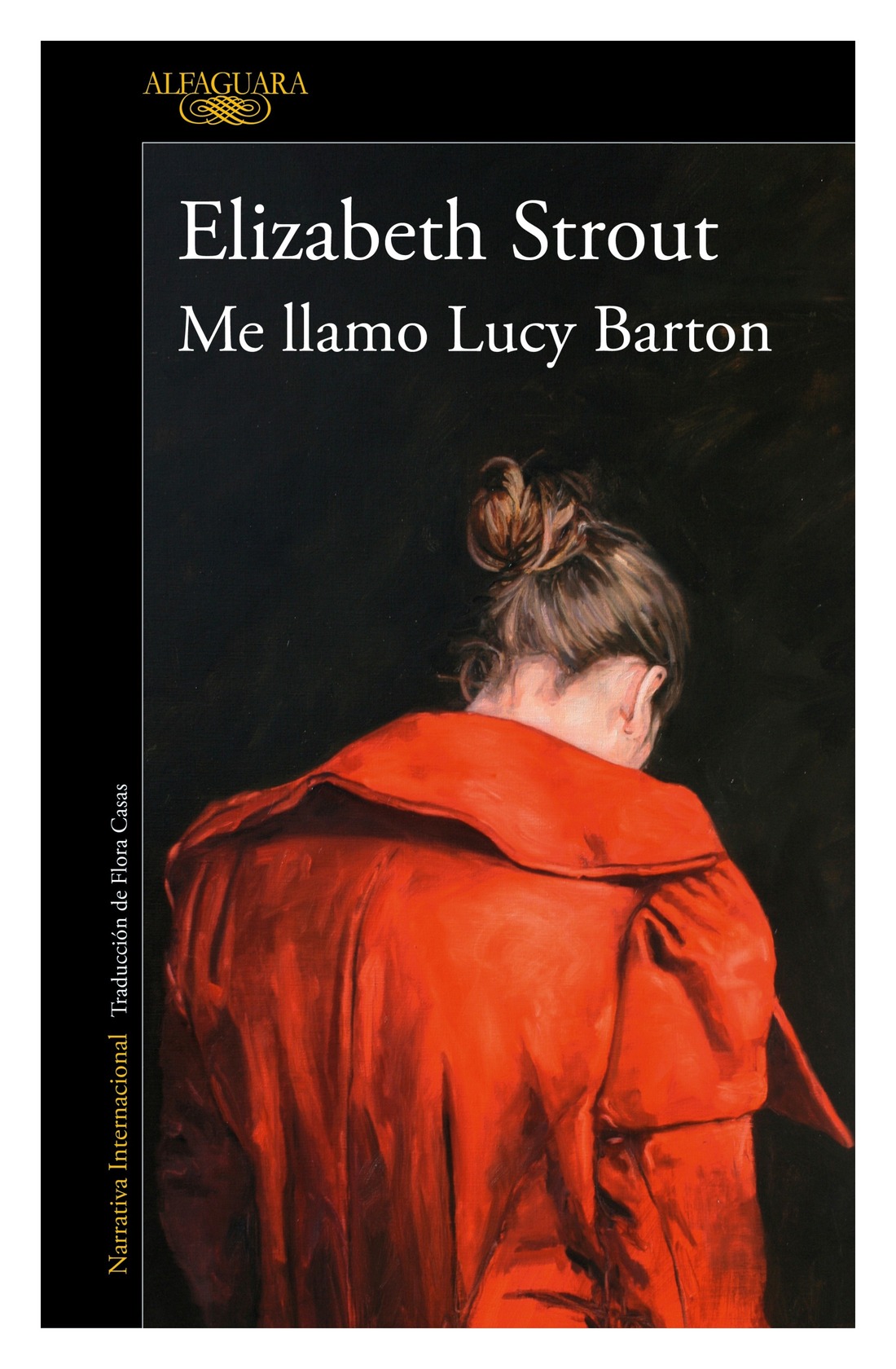LIBRO ME LLAMO LUCY BARTON / ELIZABETH STROUT / ALFAGUARA - 1