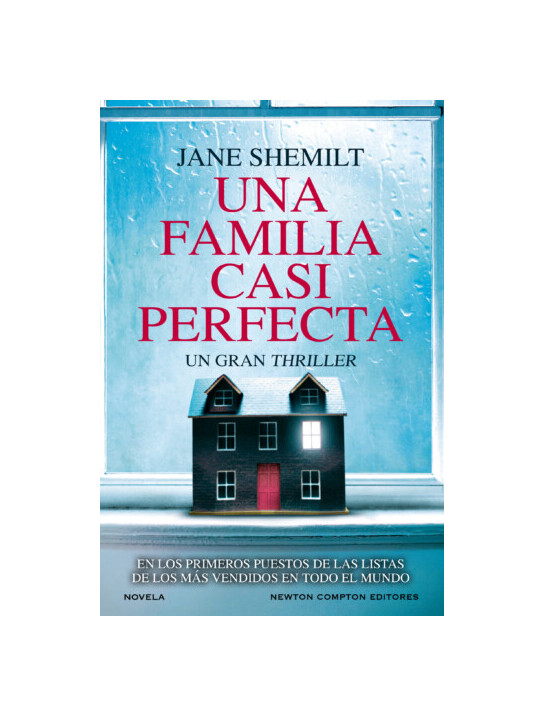 LIBRO UNA FAMILIA CASI PERFECTA / JANE SHEMILT / NEWTON COMPTON EDITORES