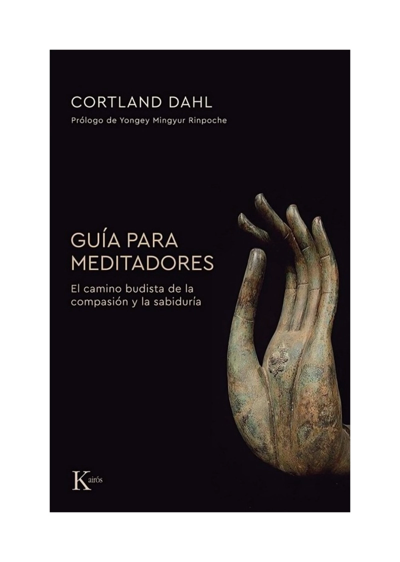 LIBRO GUIA PARA MEDITADORES / CORTLAND DAHL / KAIROS - 1