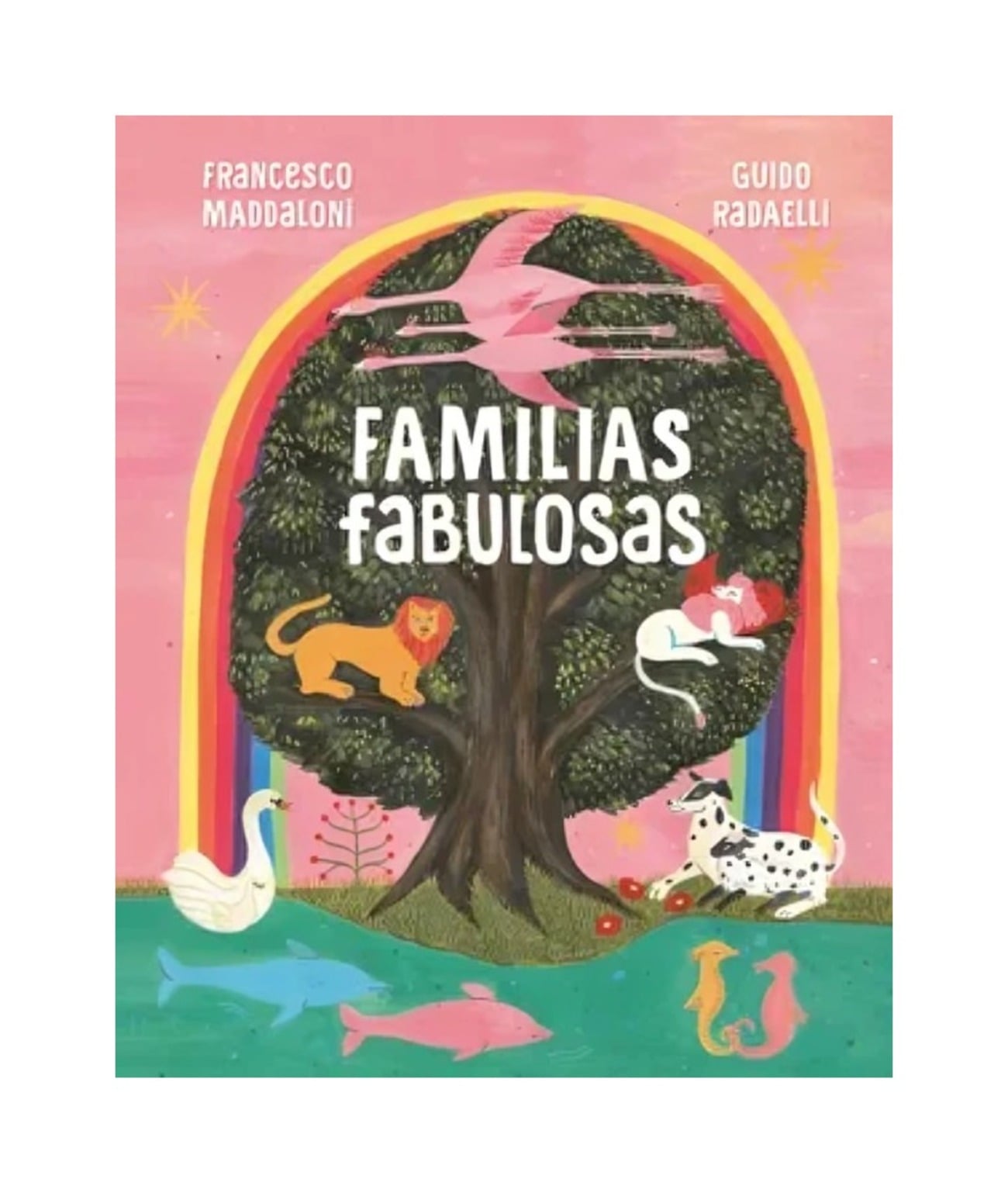 LIBRO FAMILIAS FABULOSAS / FRANCESCO MADDALONI / DUOMO EDICIONES - 1