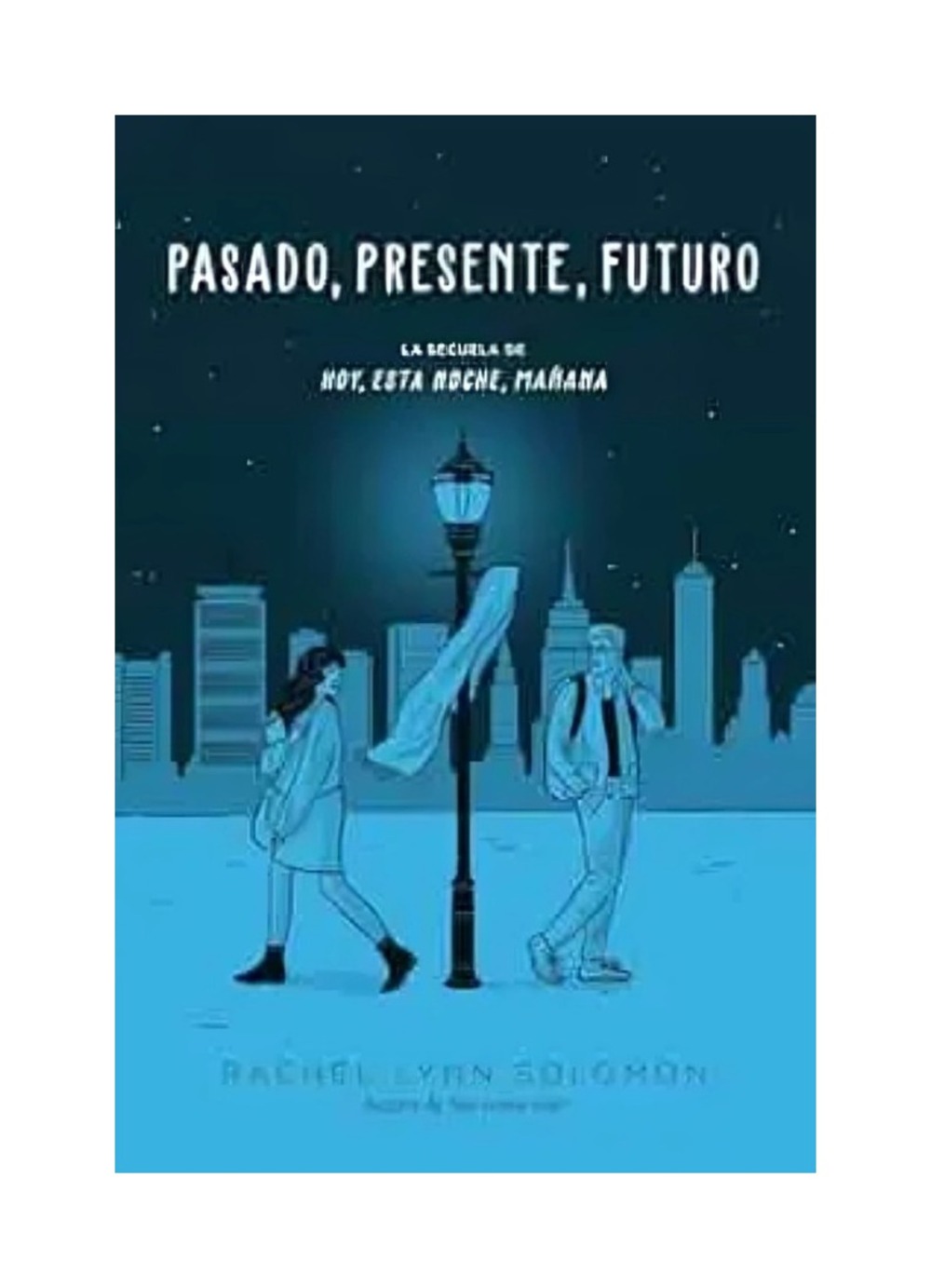 LIBRO PASADO, PRESENTE, FUTURO / RACHEL LYNN SOLOMON / TITANIA - 1