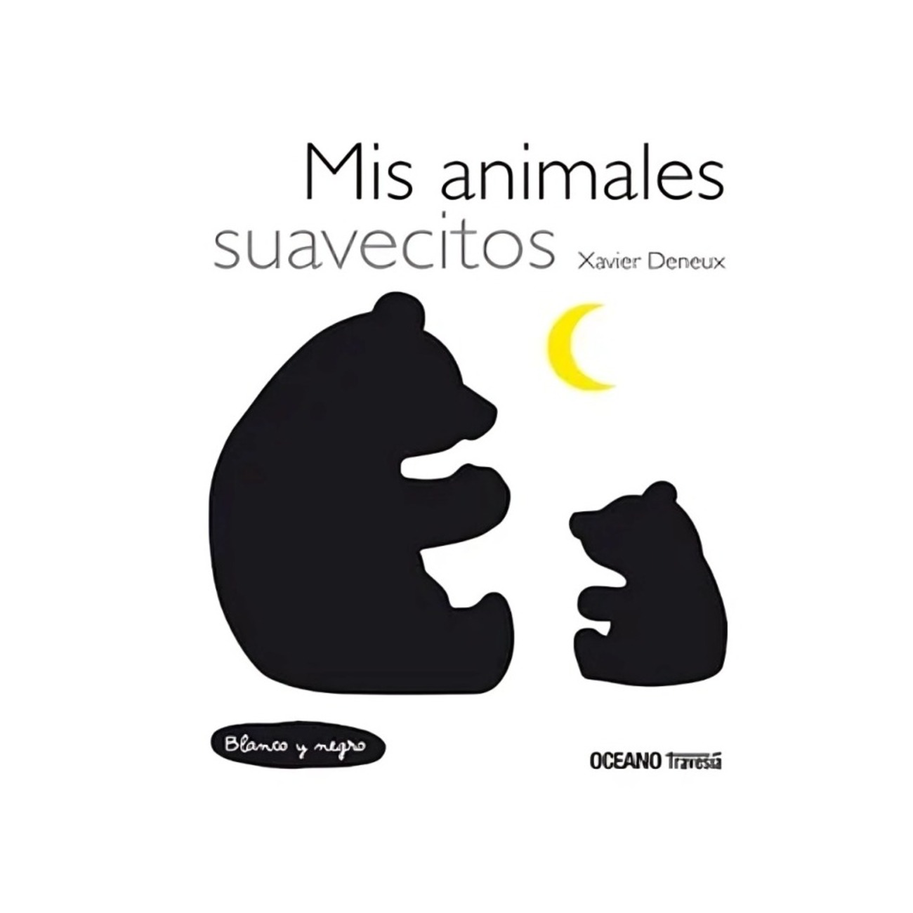 LIBRO MIS ANIMALES SUAVECITOS / XAVIER DENEUX / OCEANO TRAVESIA - 1