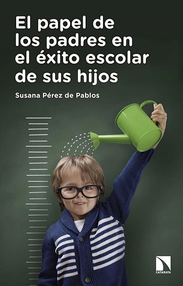 LIBRO EL PAPEL DE LOS PADRES EN EL EXITO ESCOLAR / GUIA PRACTICA PARA QUE LOS P - 1