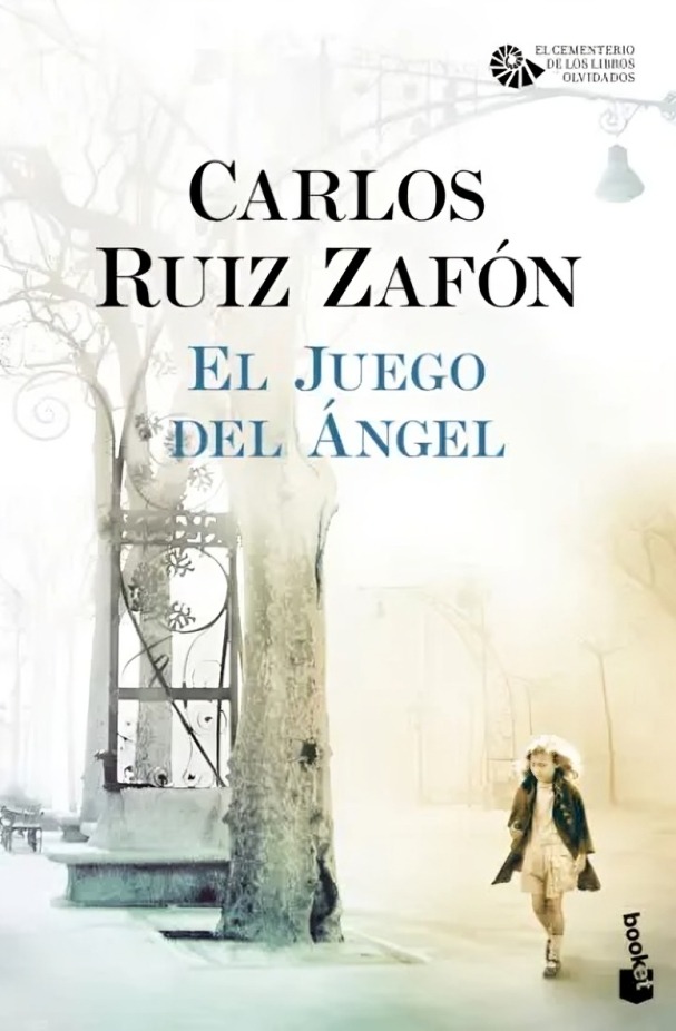 EL JUEGO DEL ANGEL - CARLOS RUIZ ZAFON - 1