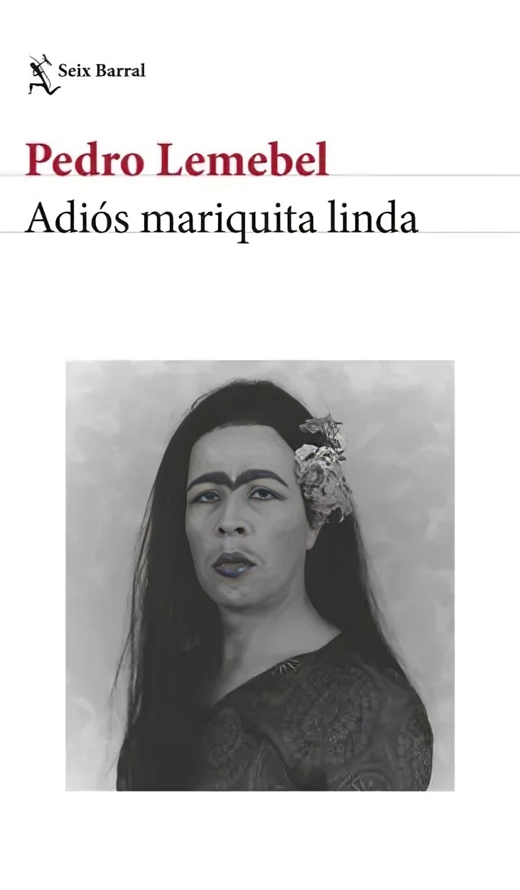 ADIOS MARIQUITA LINDA - PEDRO LEMEBEL - 1