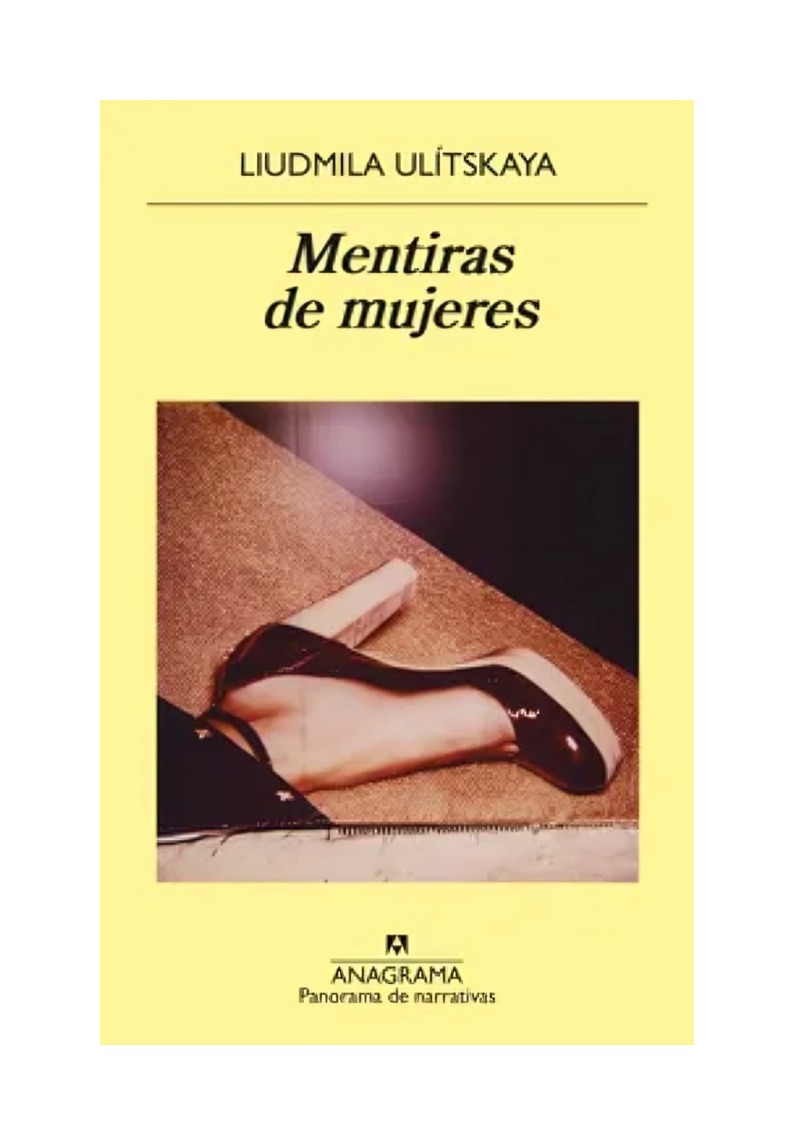 MENTIRAS DE MUJERES - LUDMILLA ULITSKAYA - 1