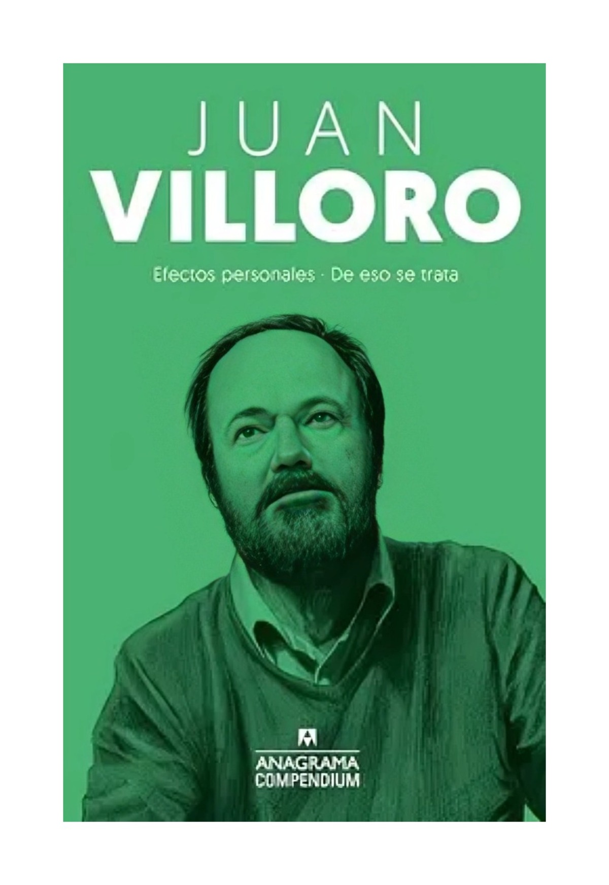 DE ESO SE TRATA / EFECTOS PERSONALES - JUAN VILLORO - 1