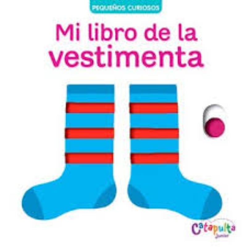 MI LIBRO DE LA VESTIMENTA - CATAPULTA JUNIOR - 1