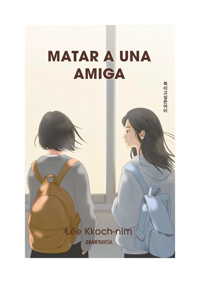 MATAR A UNA AMIGA. - ESP. - TR - LEE KKOCH-NIM - 1