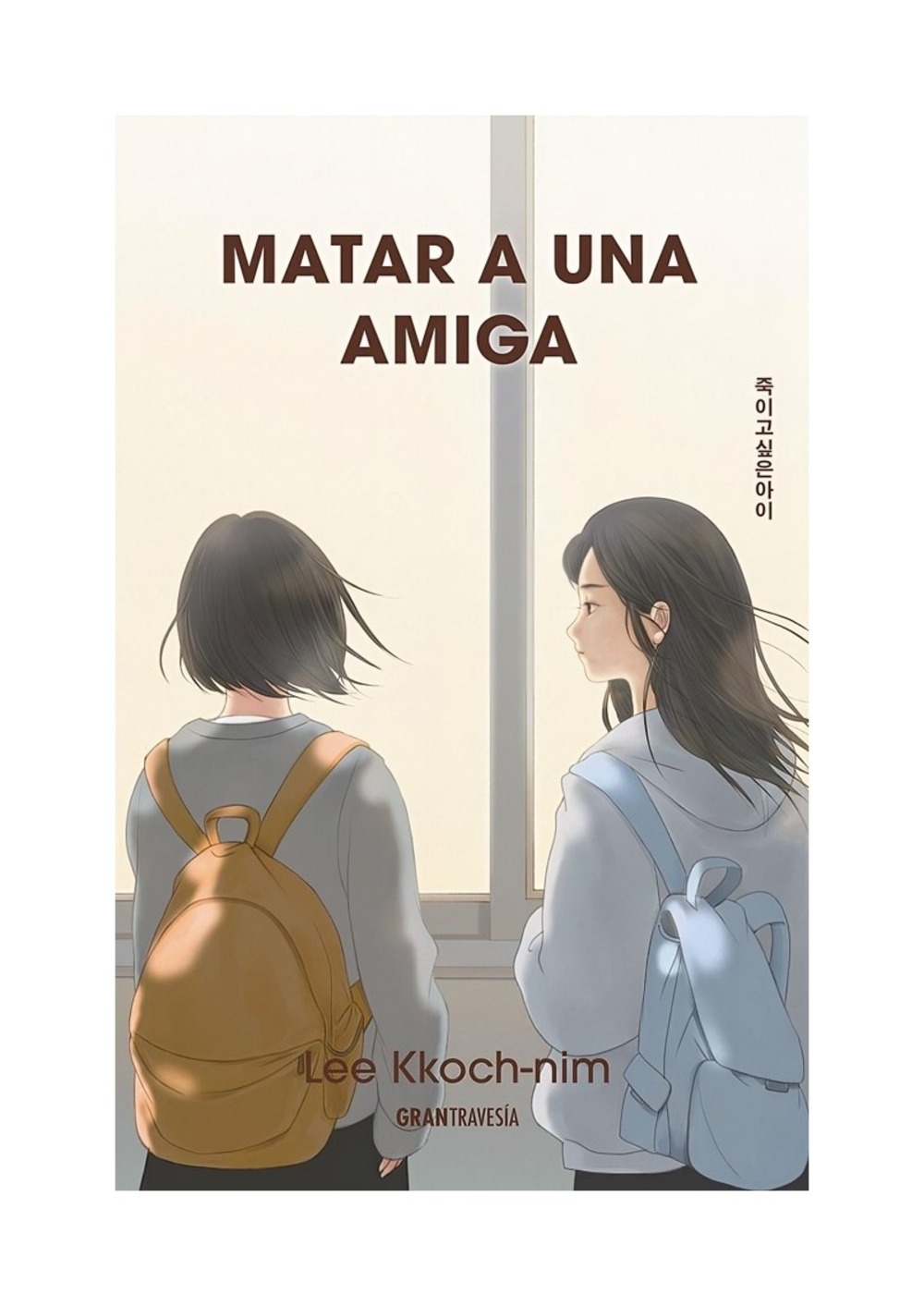 MATAR A UNA AMIGA. - ESP. - TR - LEE KKOCH-NIM - 1