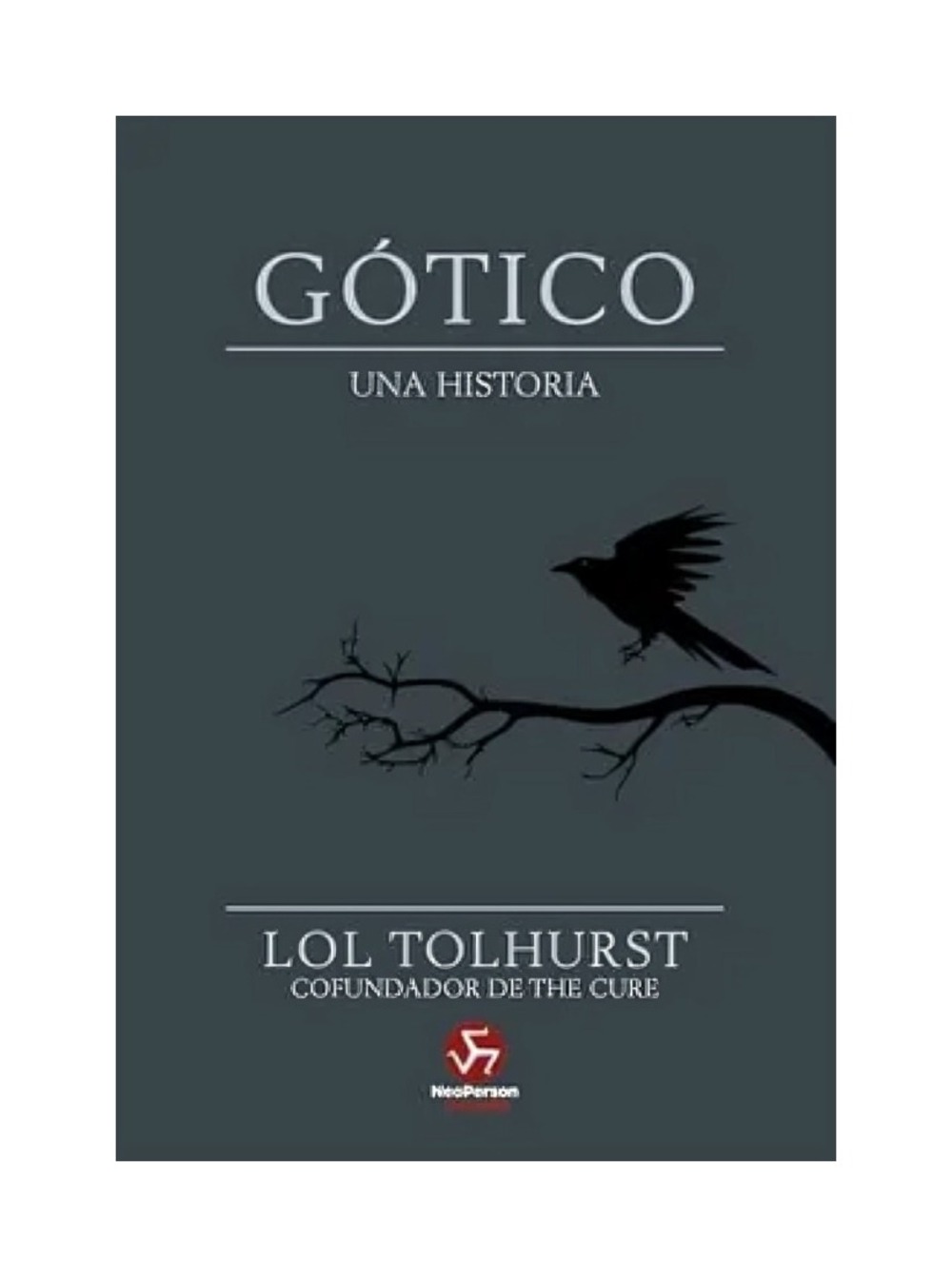 GOTICO UNA HISTORIA - LOL TOLHURST - 1