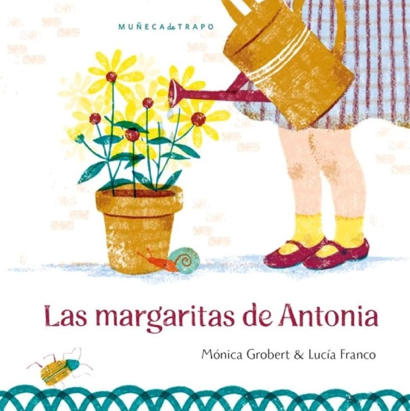 LAS MARGARITAS DE ANTONIO - MONICA GROBERT - LUCIA FRANCO - 1