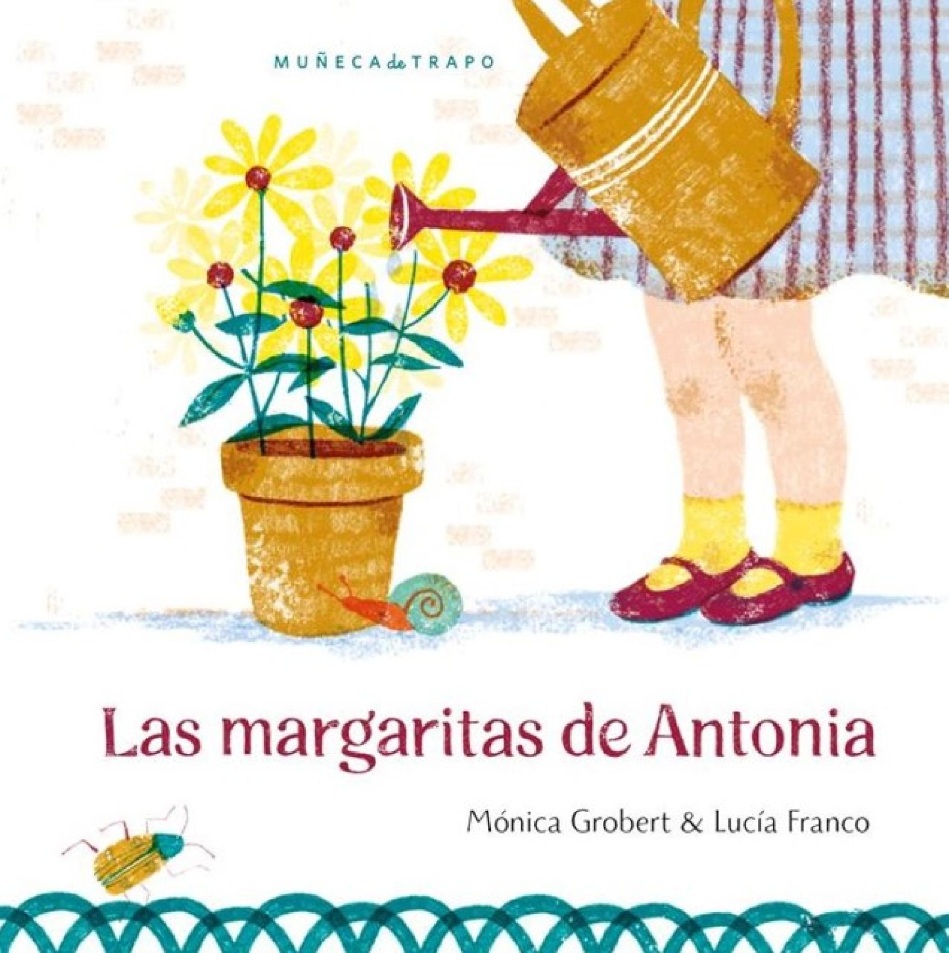 LAS MARGARITAS DE ANTONIO - MONICA GROBERT - LUCIA FRANCO - 1