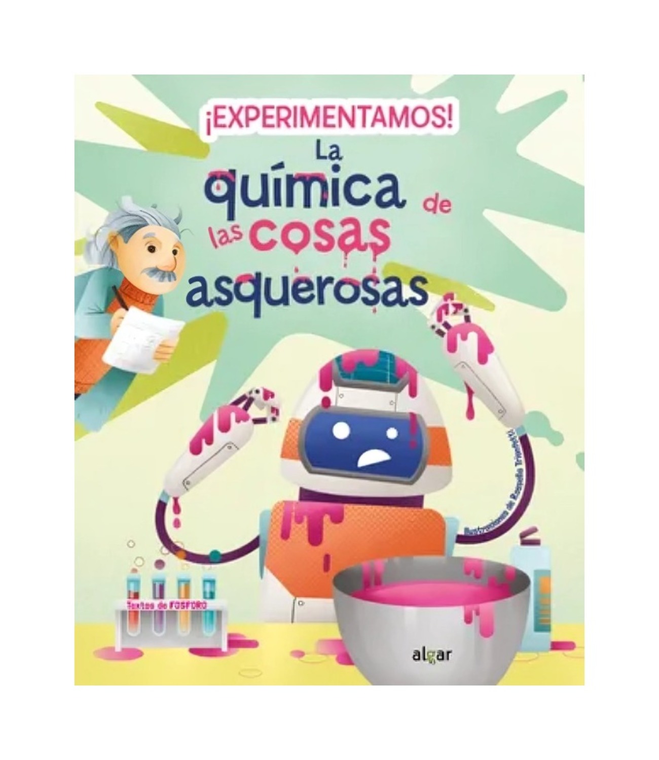 ¡EXPERIMENTAMOS! LA QUIMICA DE LAS COSAS ASQUEROSA - FOSFORO - 1