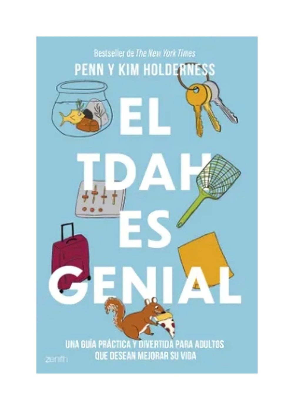 EL TDAH ES GENIAL - PENN; KIM HOLDERNESS - 1