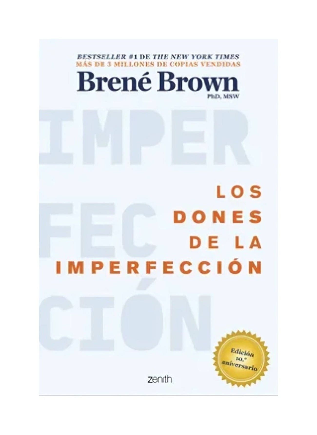 LOS DONES DE LA IMPERFECCION - BRENE BROWN - 1