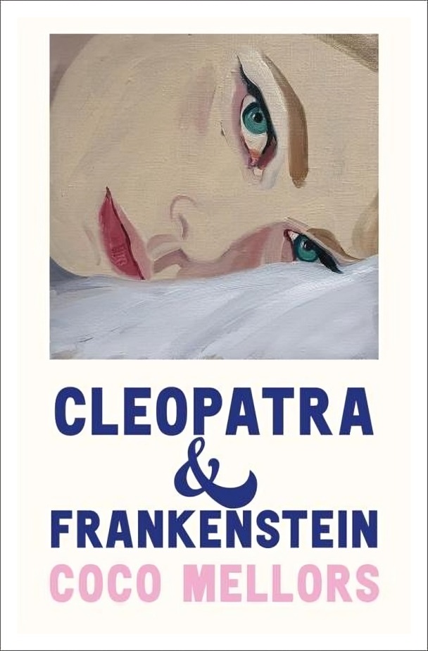 CLEOPATRA Y FRANKENSTEIN - COCO MELLORS - 1